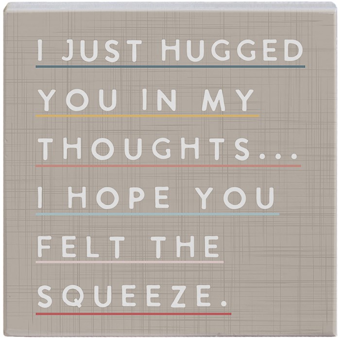 374953 A Block Hugged You In Thoughts Gift- 5.25 x 5.25 in.