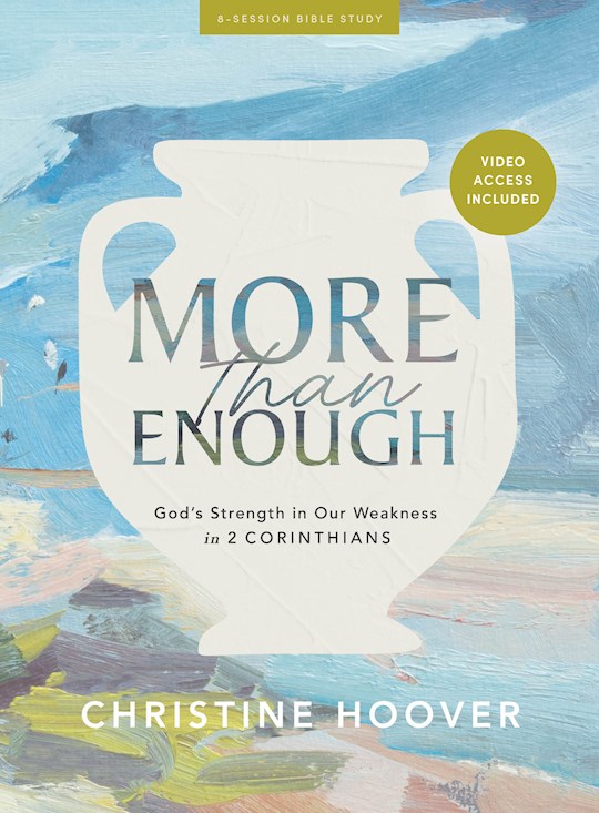 366161 More Than Enough Bible Study Book with Video Access