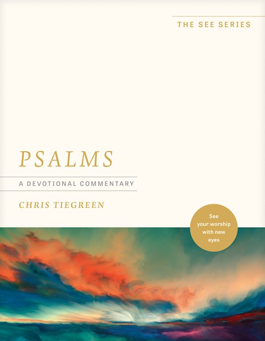 367909 Psalms A Devotional Commentary - The See Series