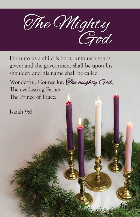 368035 Bulletin - Advent Week 2- The Mighty God - Isaiah 9-6 - KJV - Pack of 100
