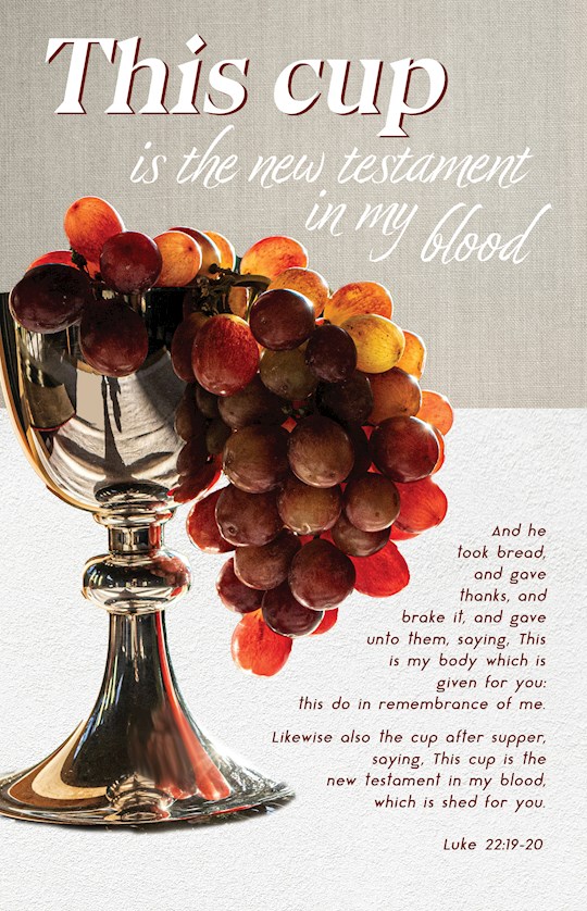 368051 Bulletin - This Cup Is The   Testament in My Blood - Luke 22-19 - 20 - KJV - Pack of 100