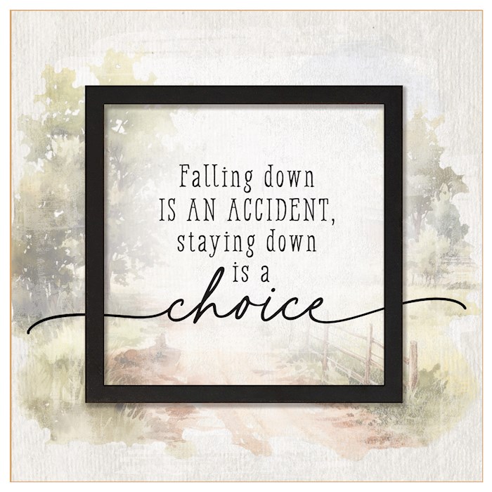 470325 Plaque - Layered Grace - Falling Down Is An Accident - 6 x 6 in.