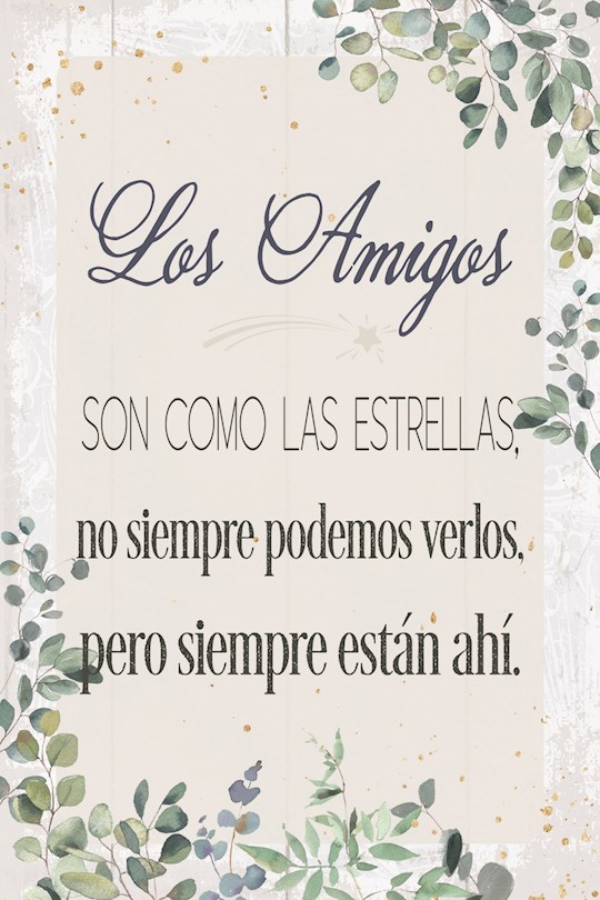 470452 Spanish Plaque - The Friends - Los Amigos - 4 x 6 in.