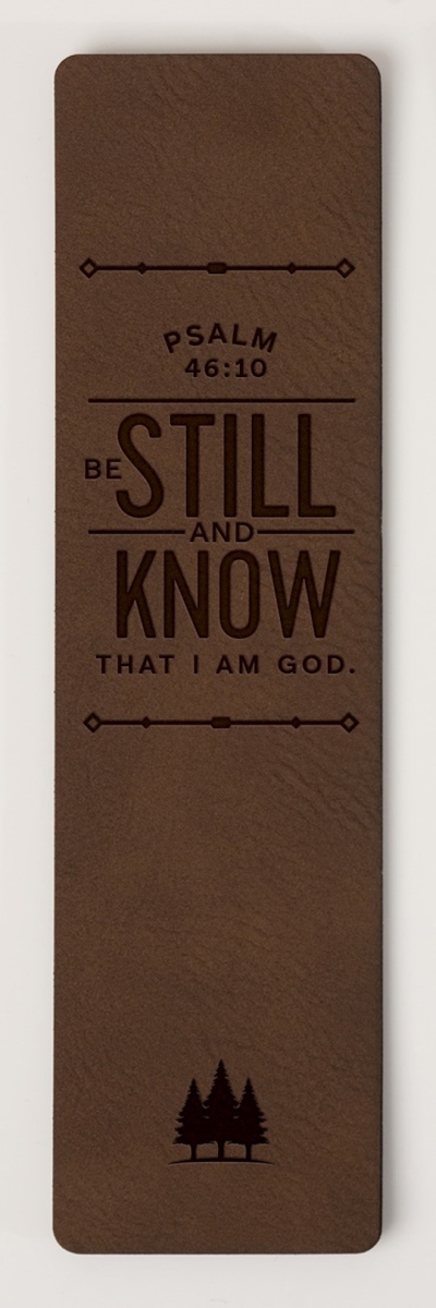 470495 Be Still & Know Psalm 46-10 Bookmark