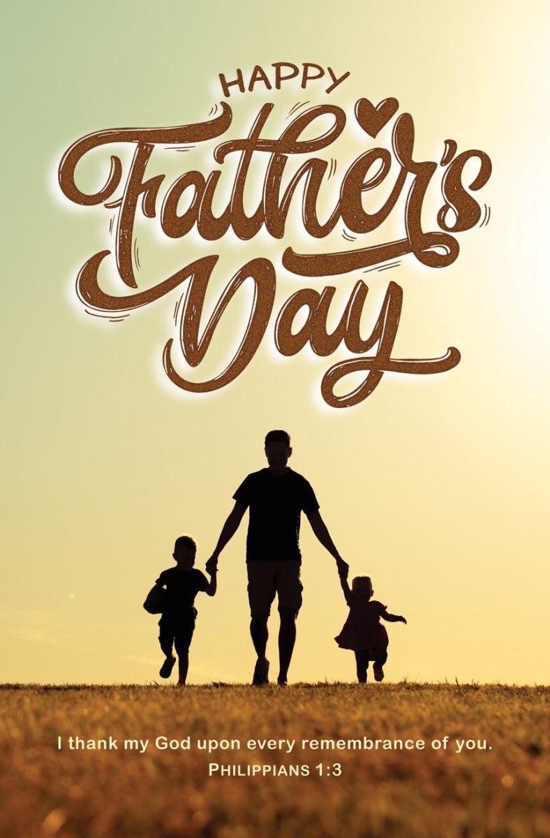 696325 Bulletin - Fathers Day-Happy Fathers Day-I thank my God Phil 1-3 KJV - Pack of 100