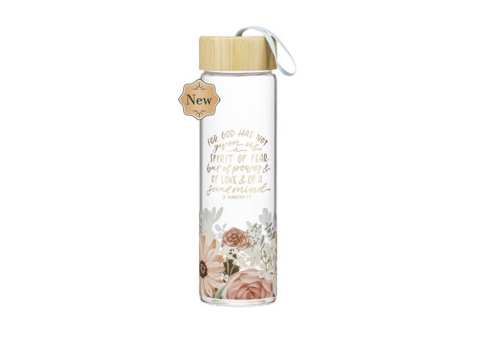 754120 God Has Not Given Us A Spirit of Fear 2 Time 1-7 Floral Glass Water Bottle
