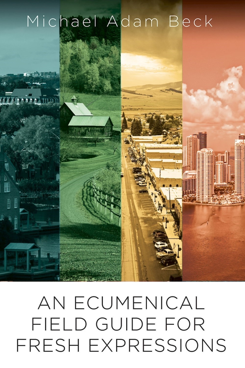 399399 An Ecumenical Field Guide for Fresh Expressions