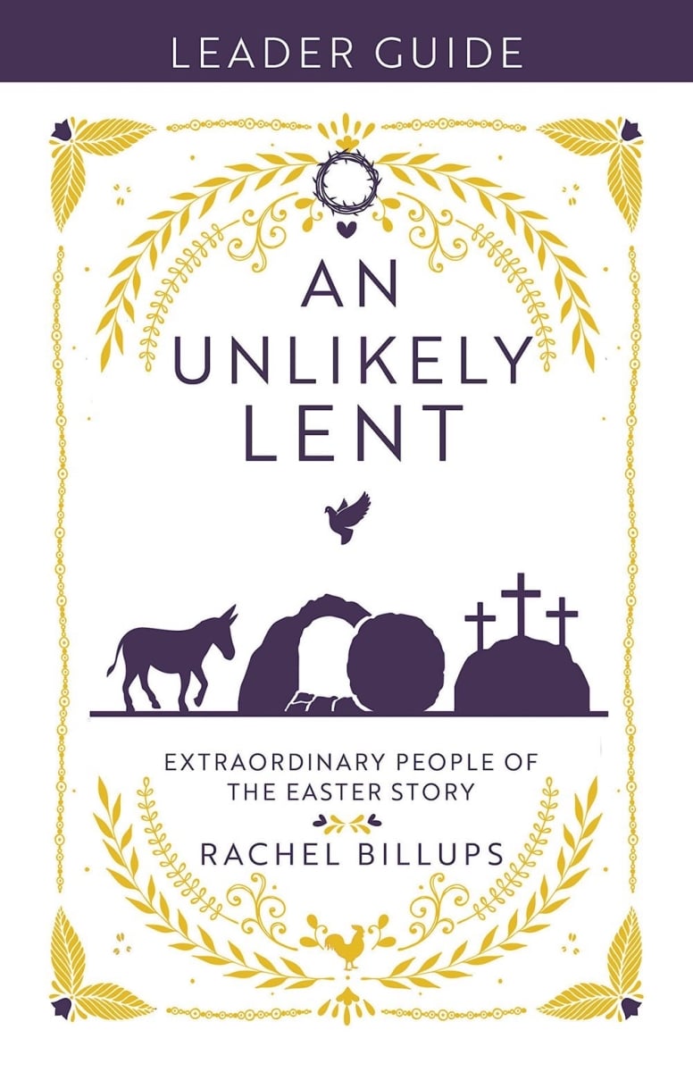 455103 An Unlikely Lent Leader Guide