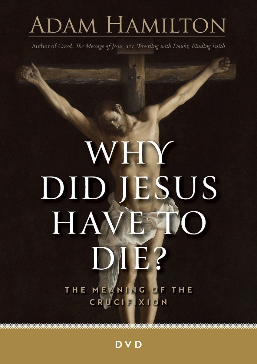 464169 DVD - Why Did Jesus Have to Die