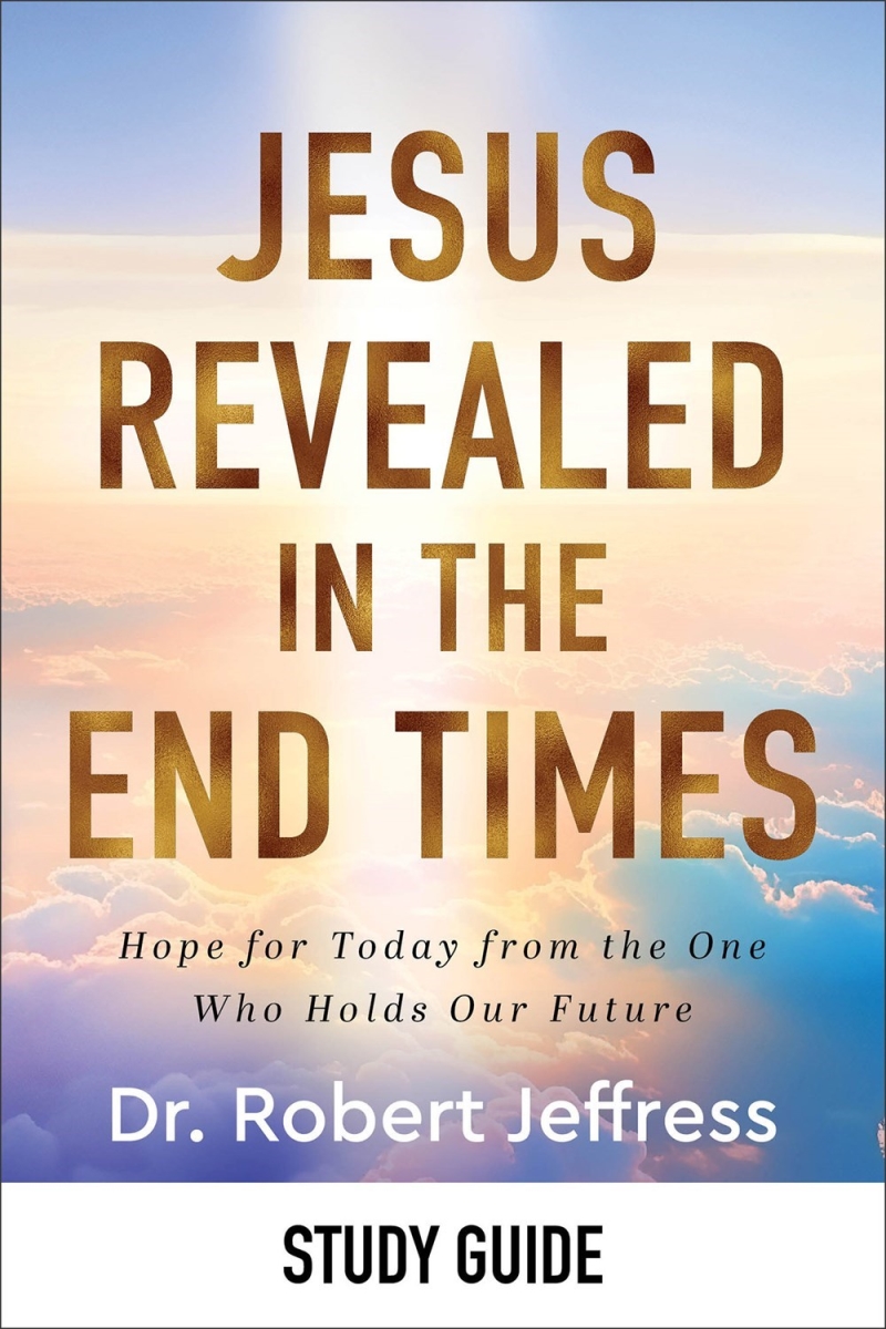 Baker Publishing Group 371730 Jesus Revealed in The End Times Study Guide
