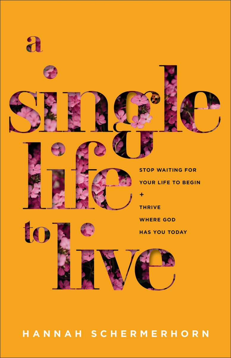 Baker Publishing Group 233335 A Single Life to Live Book