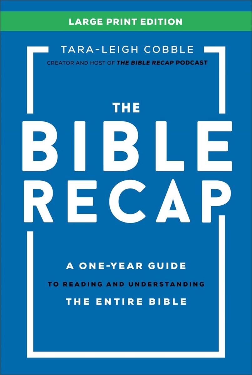 Baker Pub Group-Bethany House 342729 The Bible Recap Large Print Edition Book