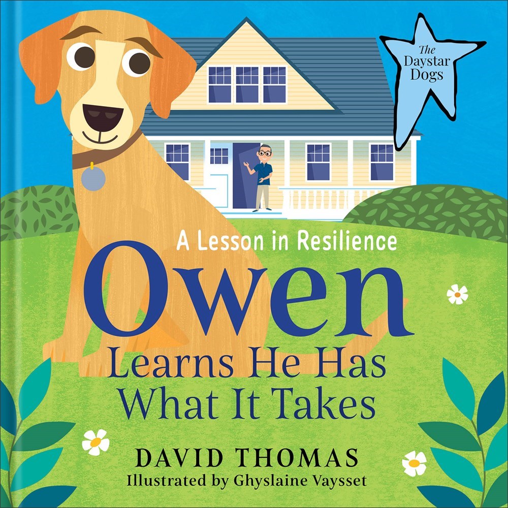 Baker Publishing Group 342706 Owen Learns He Has What it Takes - The Daystar Dogs - May 2025 Book