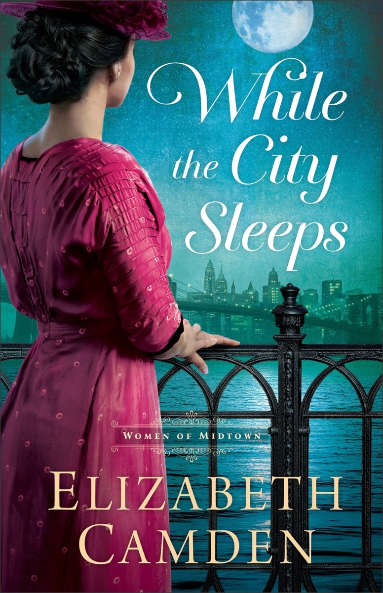 Baker Publishing Group 34696X While The City Sleeps - The Women of Midtown Book