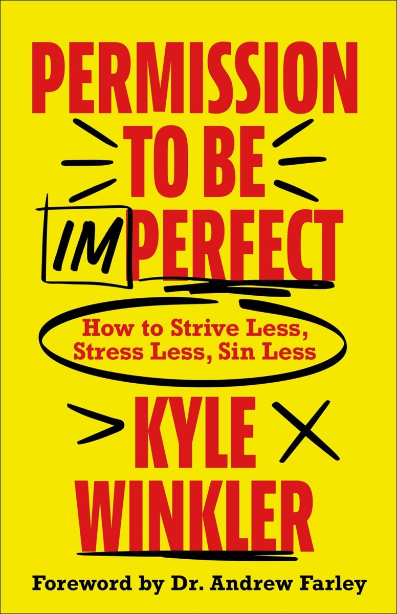 Baker Publishing Group 34646X Permission to Be Imperfect Book