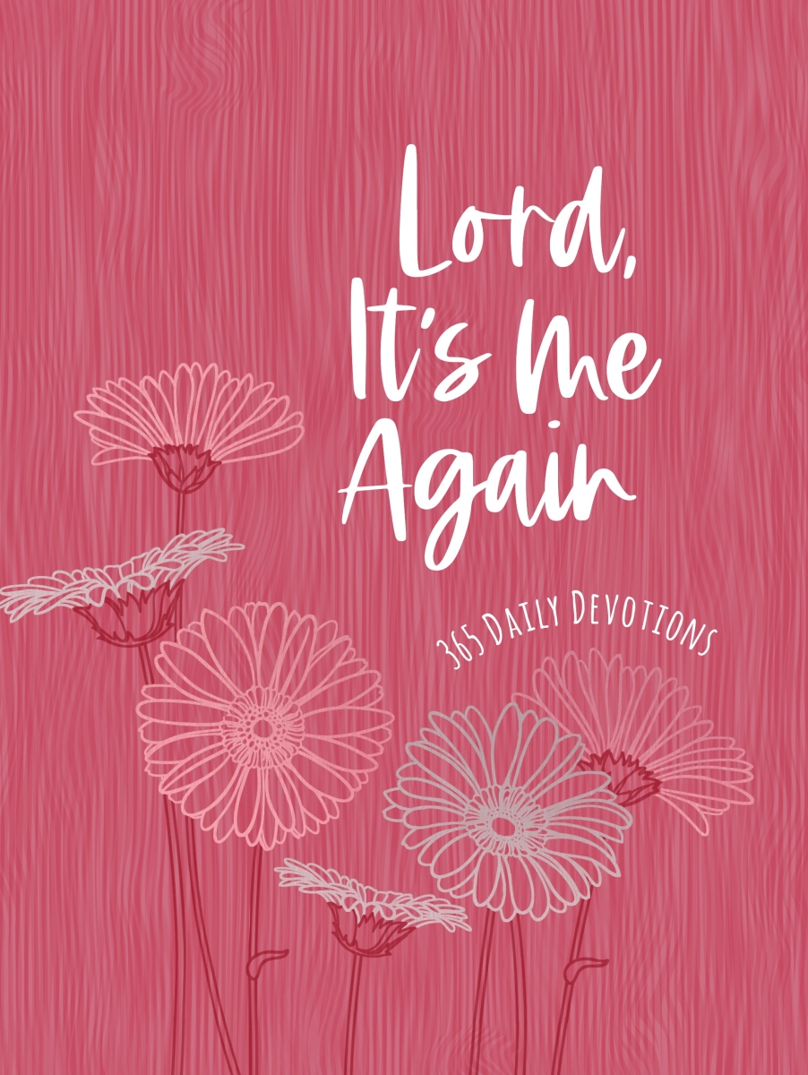 Broadstreet Publishing Group 234128 Lord Its me Again Devotional Ziparound Book