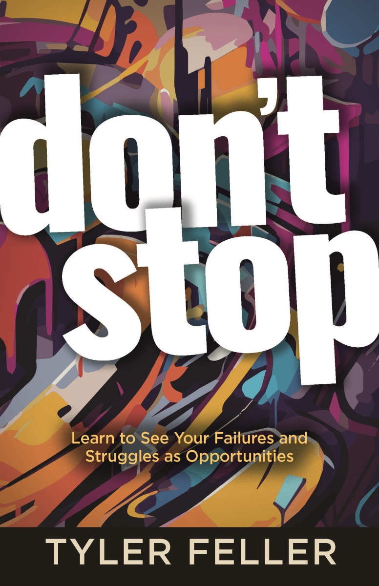 Broadstreet Publishing Group 403766 Dont Stop Book