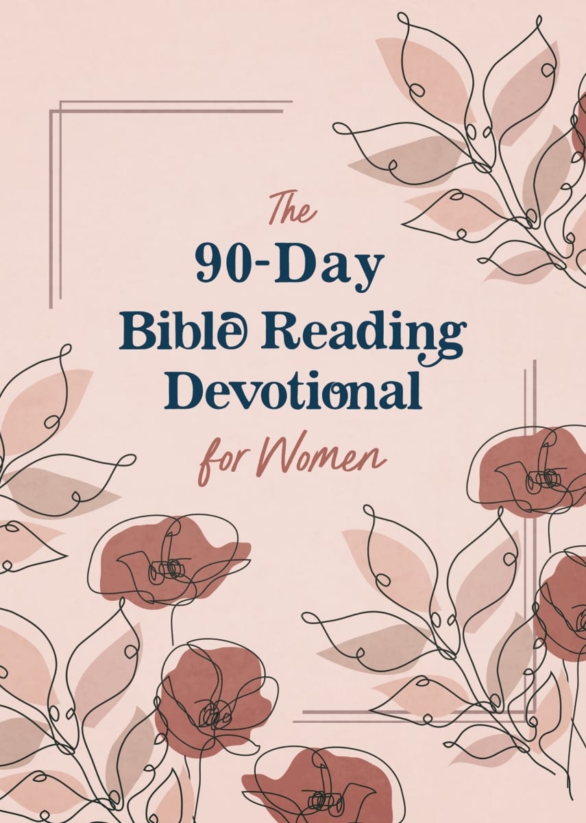 Barbour Publishing 330316 The 90-Day Bible Reading Devotional for Women