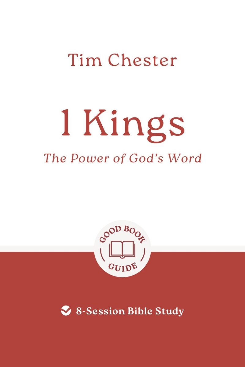 The Good Book 73010X 1 Kings the Power of Gods Word Bible Study Book