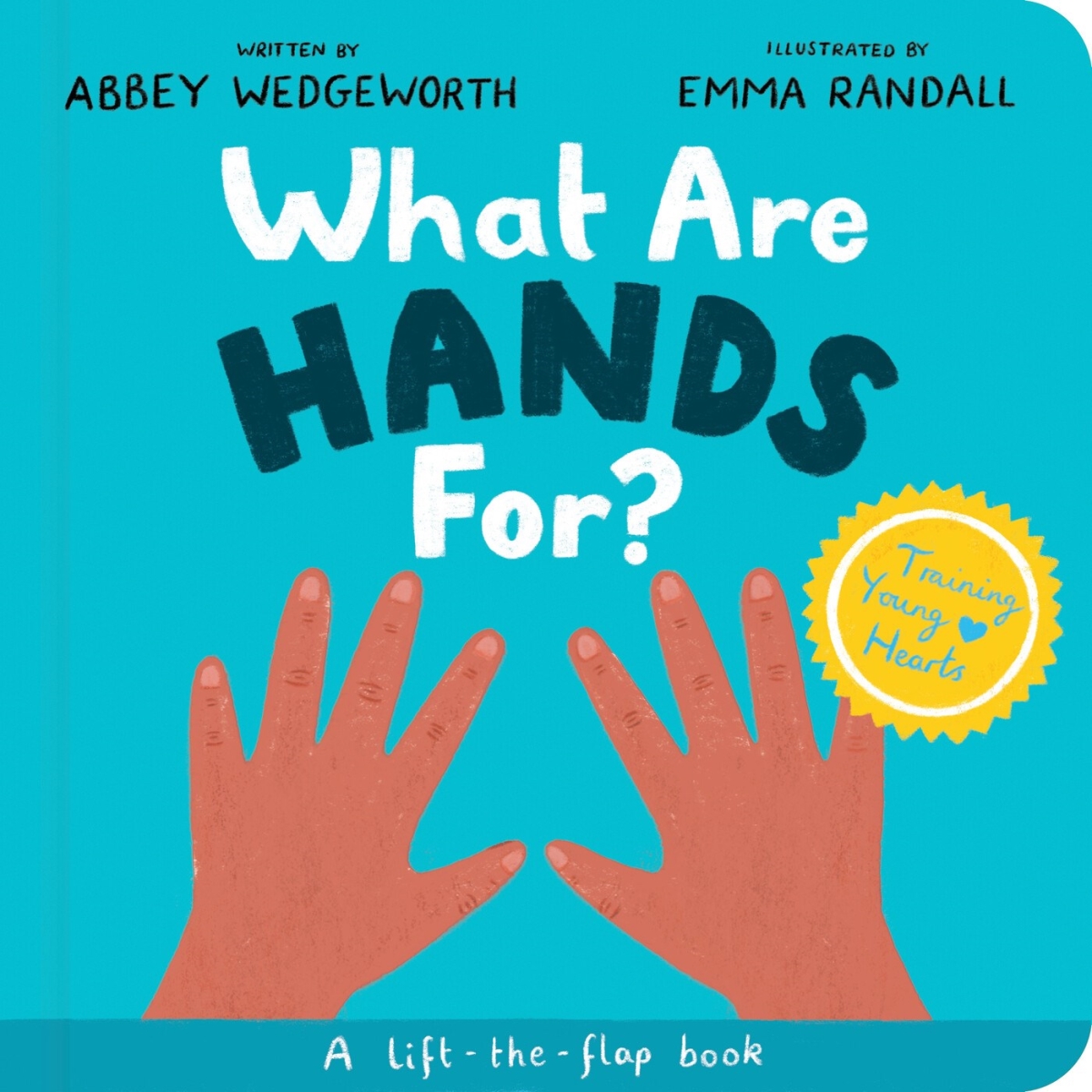The Good Book 291537 What Are Hands for Board Book