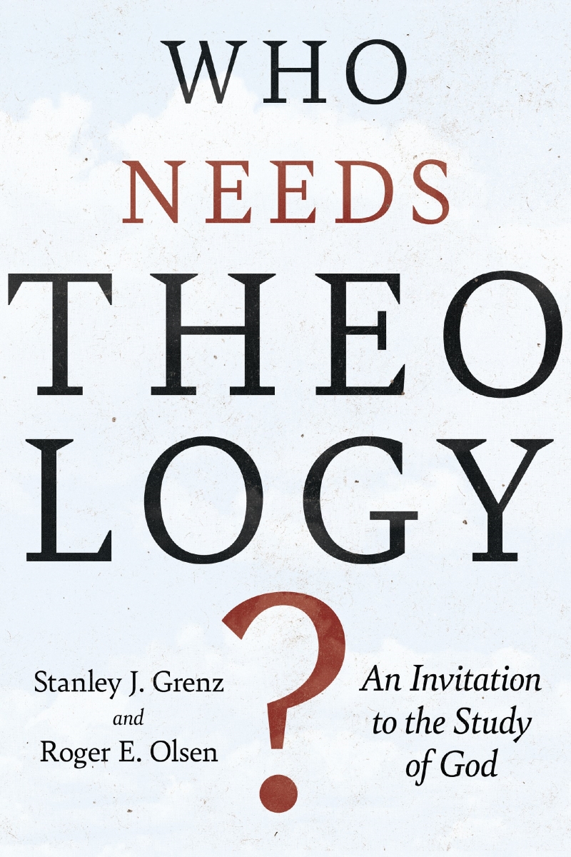 37089X Who Needs Theology Book