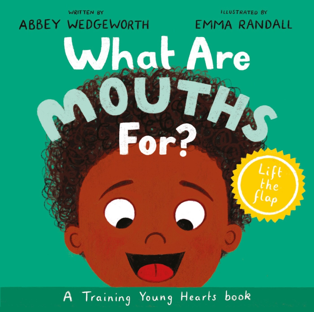 The Good Book 291538 What Are Mouths for Board Book