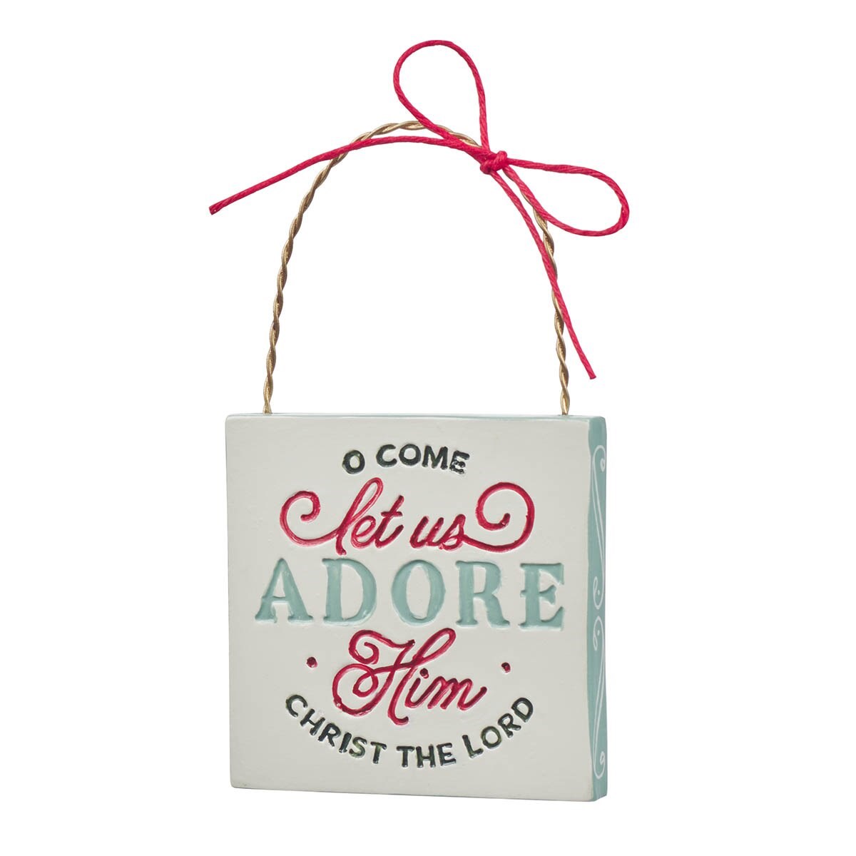 47061X Ornament - Let Us Adore Him - 2.6 in. Square