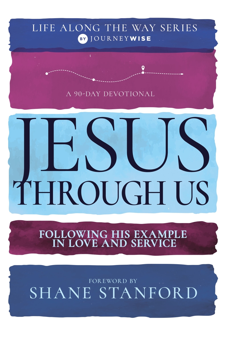 402714 Jesus Through Us - 90 Day Devotional Life Along The Way V3
