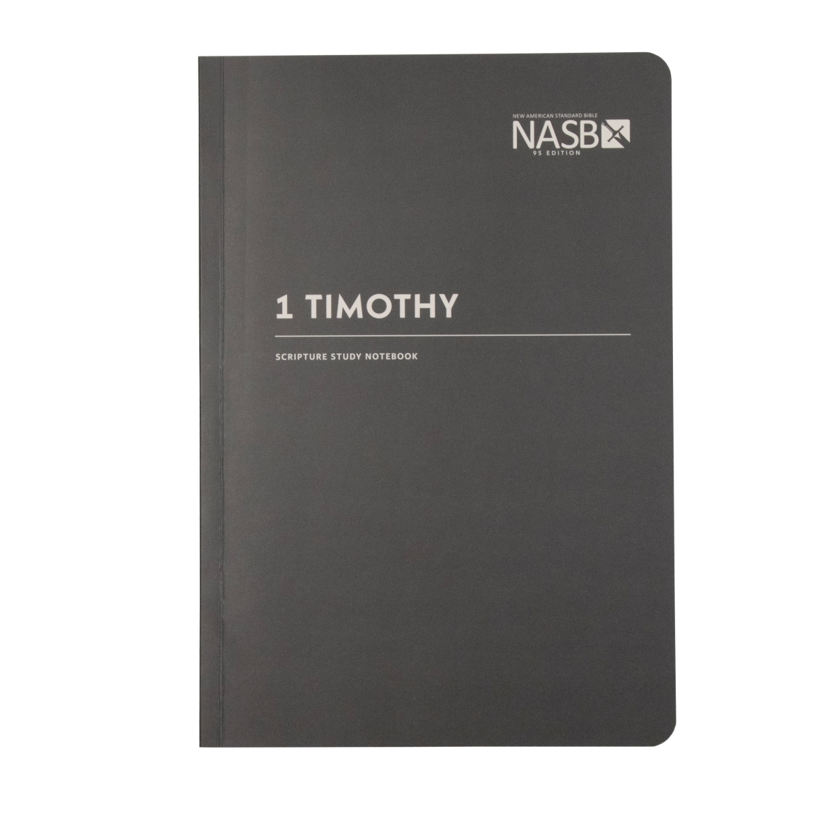 Steadfast Bibles 292452 NASB 1995 Scripture Study Notebook - 1 Timothy - Second Edition - Softcover