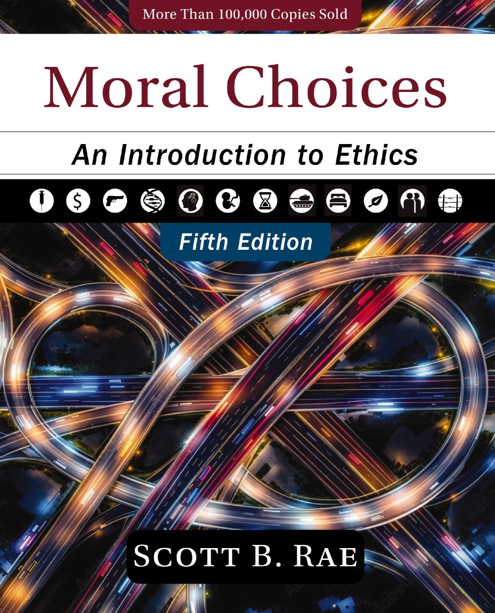 70999X Moral Choices Fifth Edition Christian Ethics Book