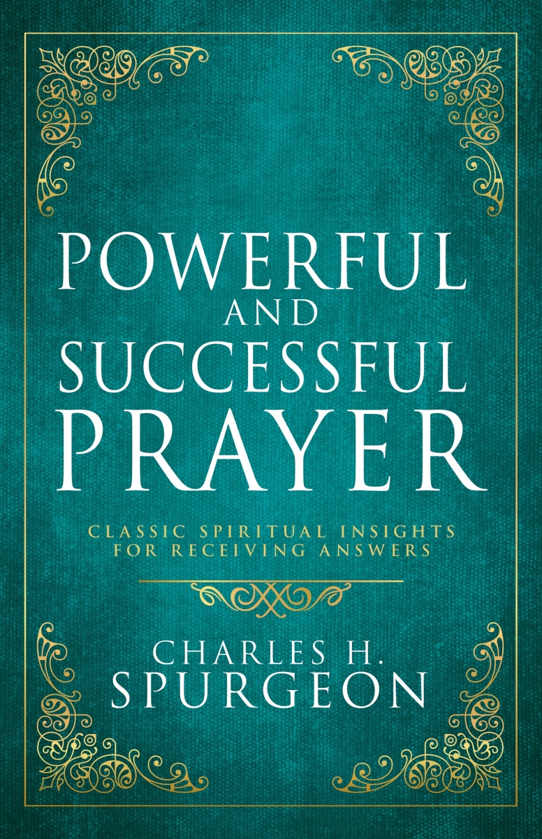 571241 Powerful & Successful Prayer Deluxe Gift Edition - Classic Spiritual Insights for Receiving Answers Hardcover