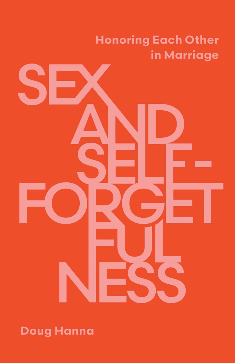 Growth Press 670255 Sex & Self-Forgetfulness Book