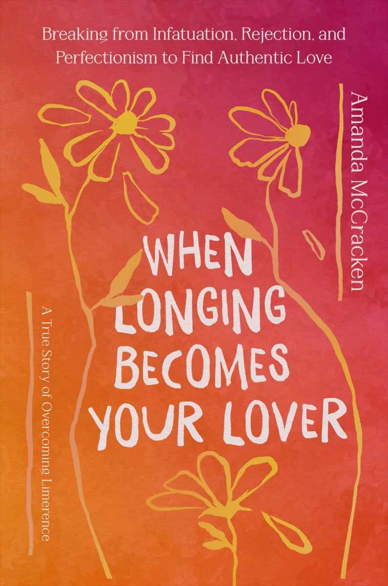 463554 When Longing Becomes Your Lover Book