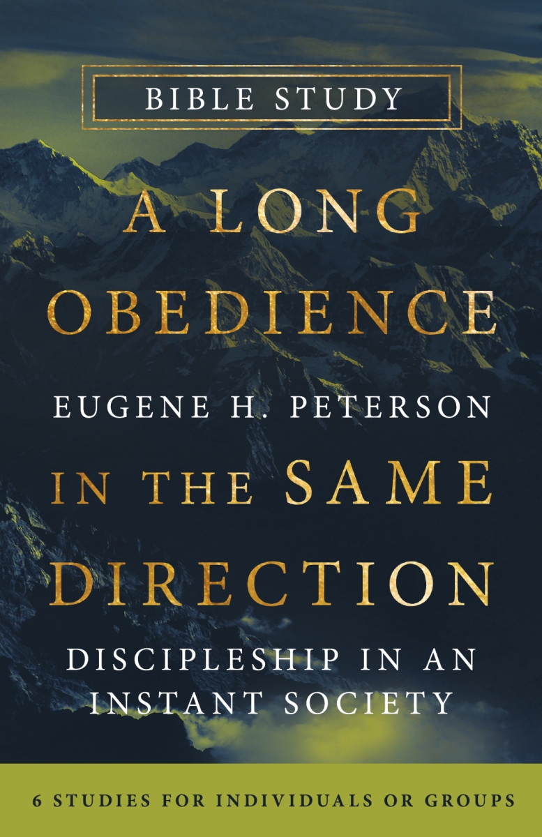 349167 A Long Obedience in The Same Direction Bible Study