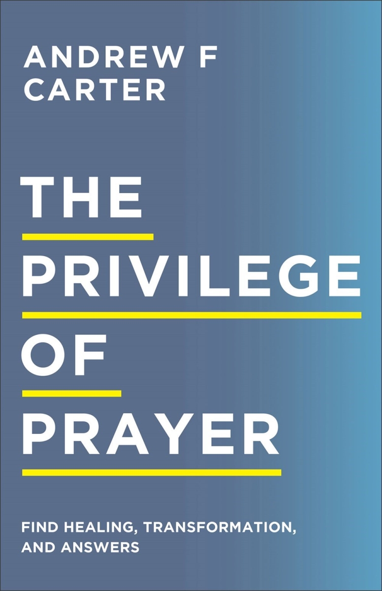 Baker Publishing Group 299799 The Privilege of Prayer Book