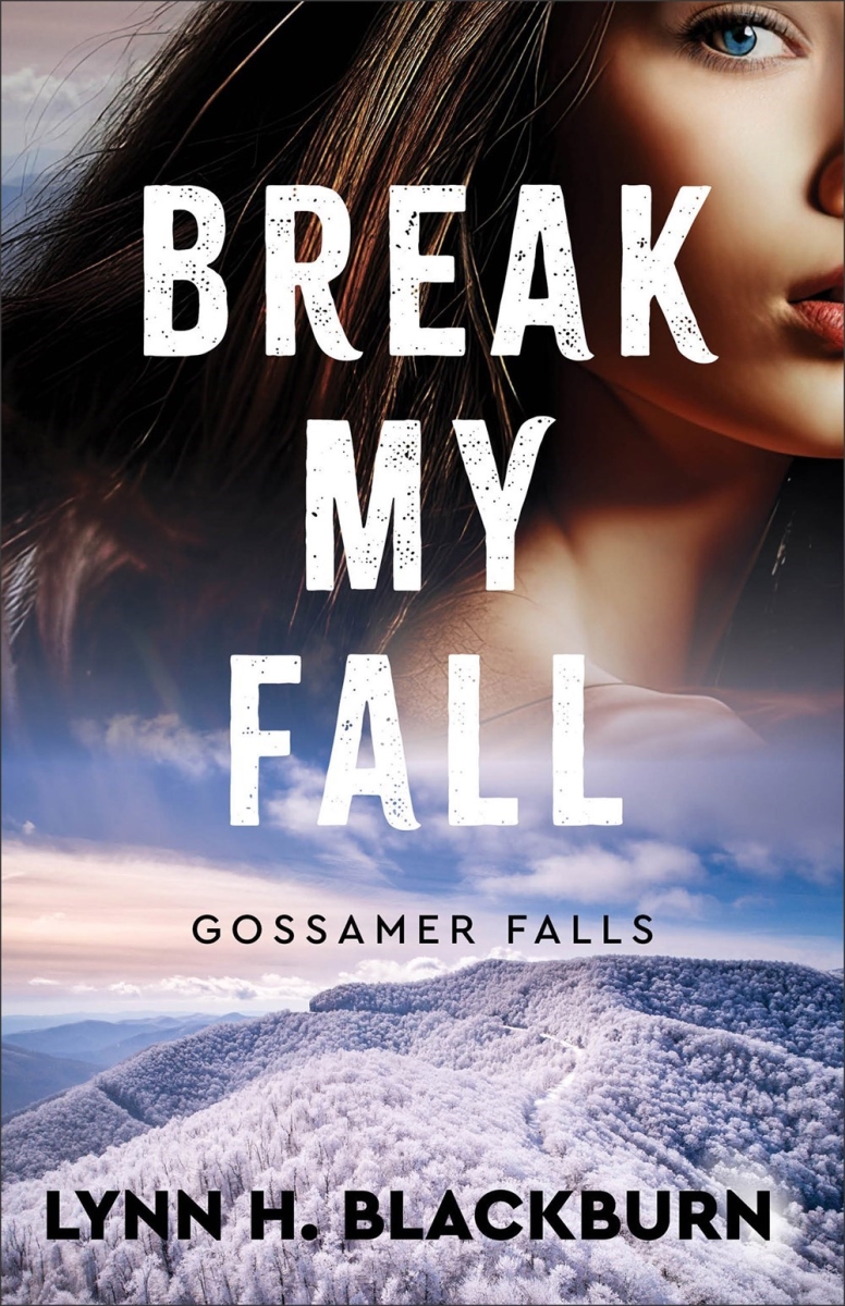 Baker Publishing Group 371712 Break My Fall - Gossamer Falls No.2 Book