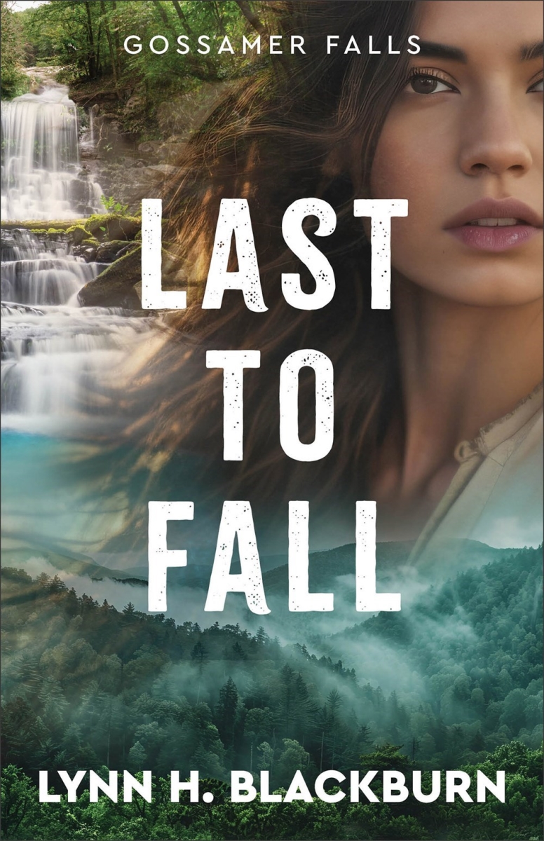 Baker Publishing Group 567631 Last to Fall Gossamer Falls No.3 Book