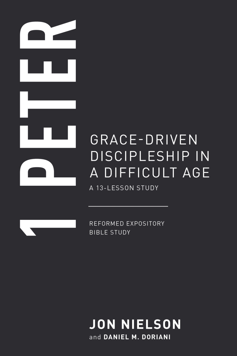 302384 1 Peter - Reformed Expository Bible Studies