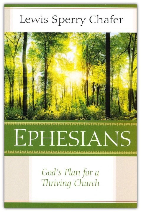 395464 Ephesians Book by Chafer Lewis Sperry