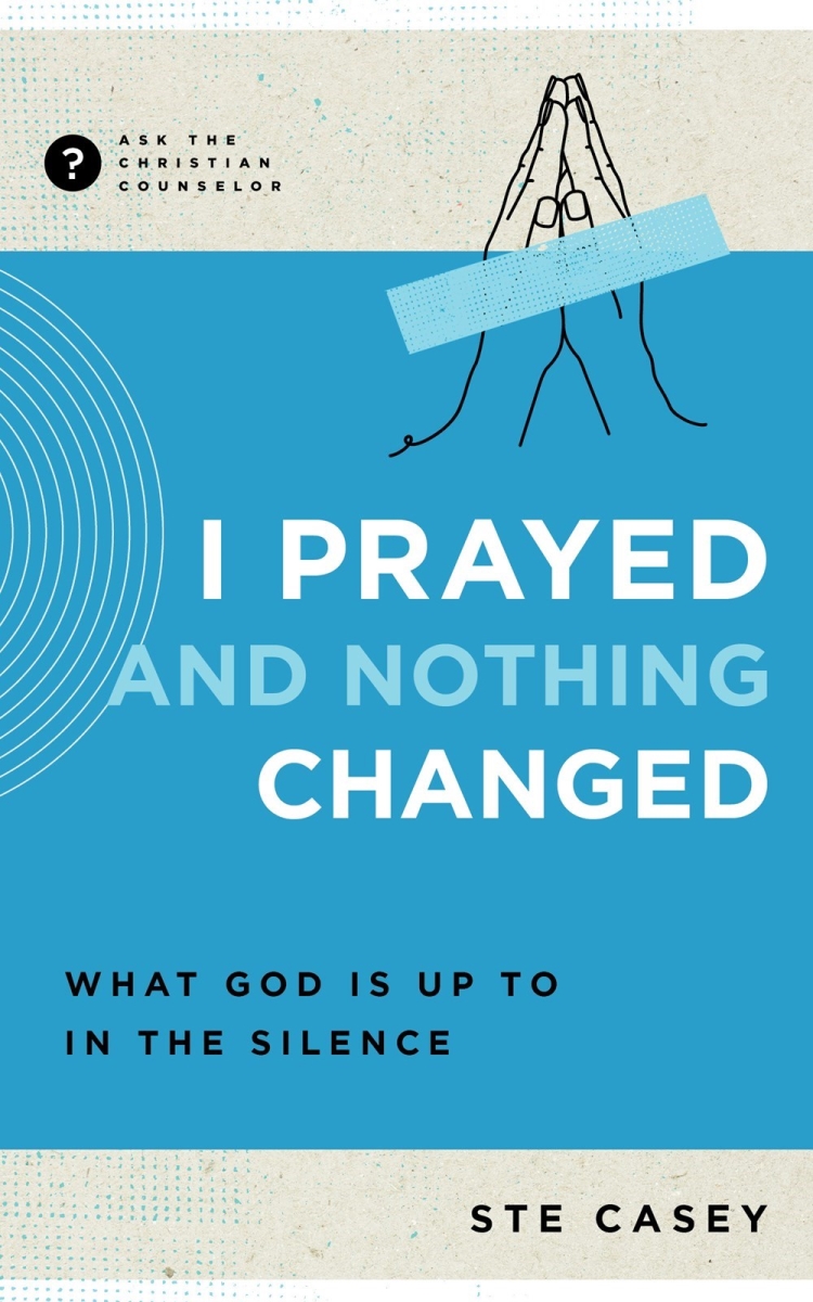 Growth Press 312890 I Prayed & Nothing Changed - Ask The Christian Counselor Book