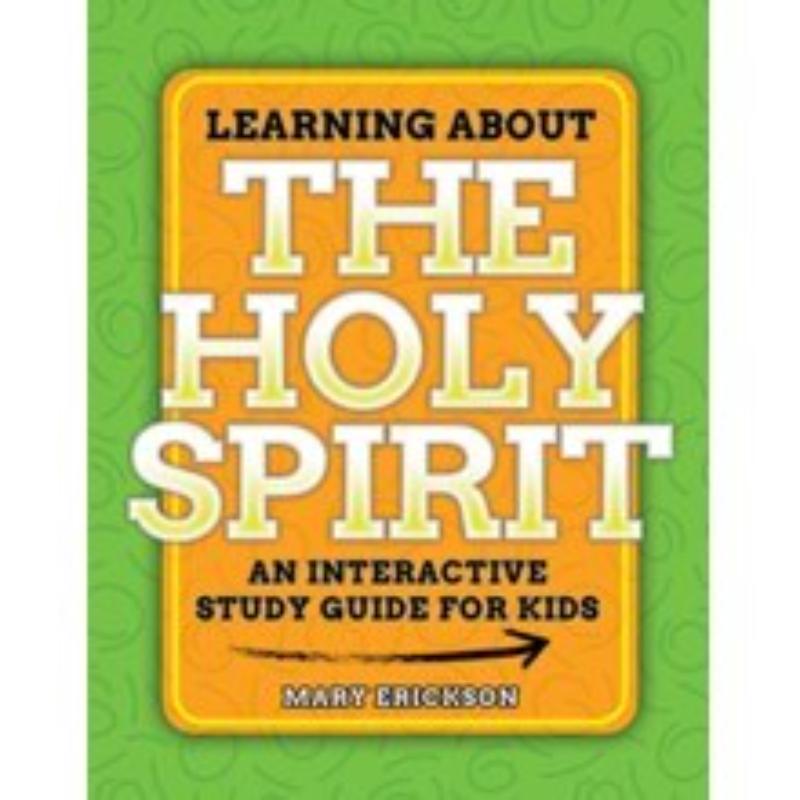 460724 Learning About The Holy Spirit Book