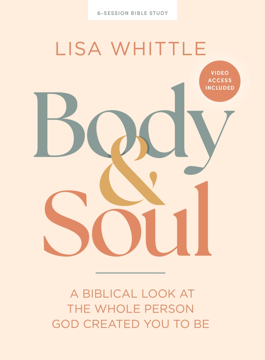 365952 Body & Soul Bible Study Book with Video Access