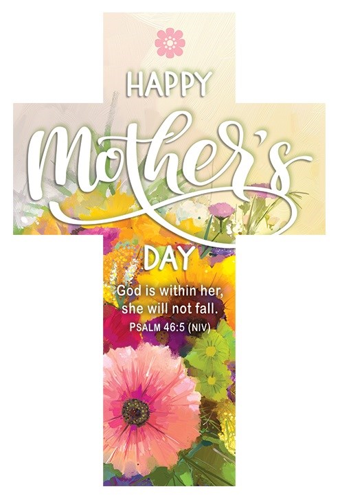 697126 Bookmark - Cross-Mothers Day-Happy Mothers Day Ps 46-5 NIV - Pack of 25