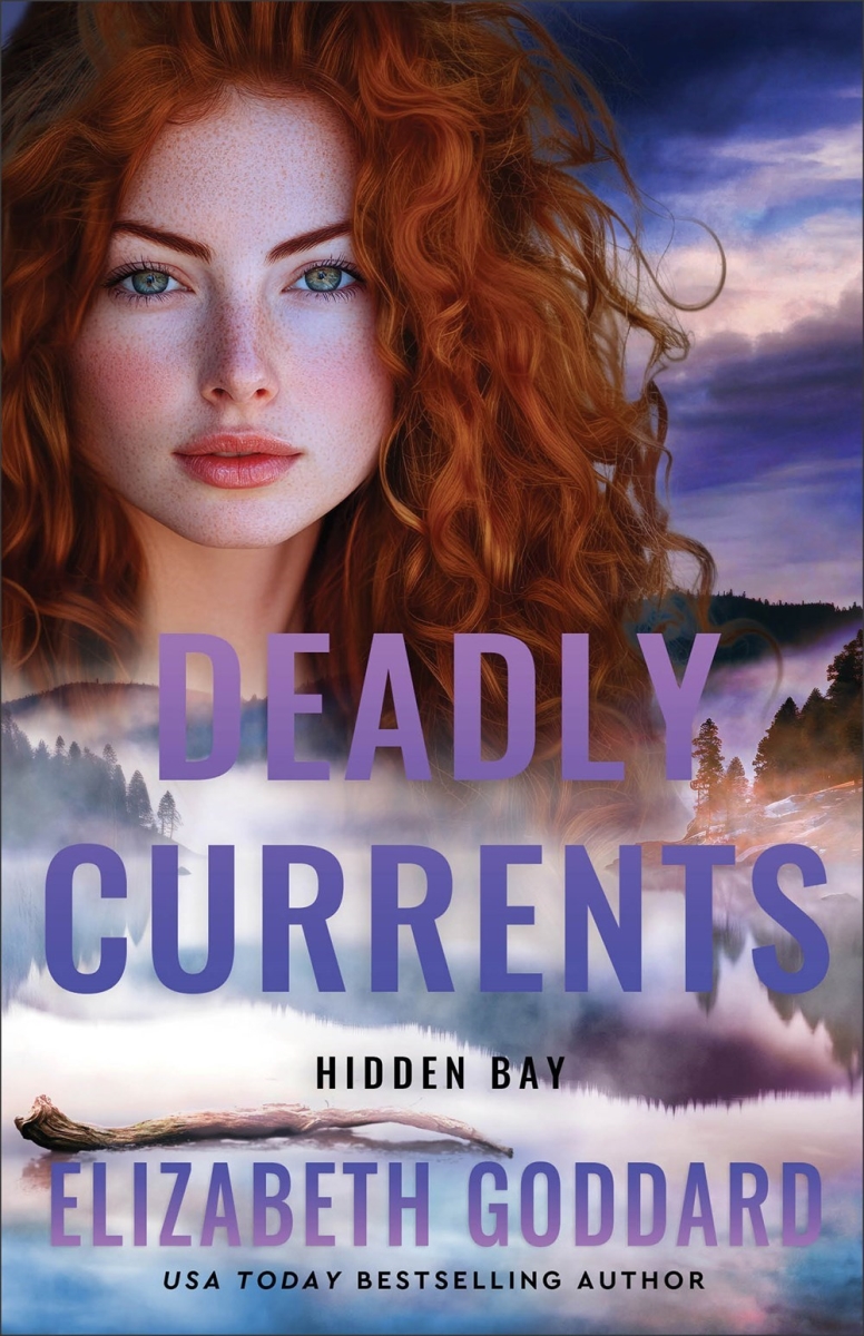 Baker Publishing Group 567605 Deadly Currents Hidden Bay No.3 Book