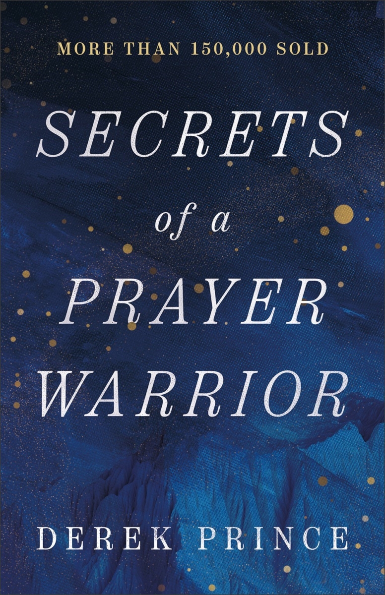 Baker Publishing Group 360049 Secrets of A Prayer Warrior Book