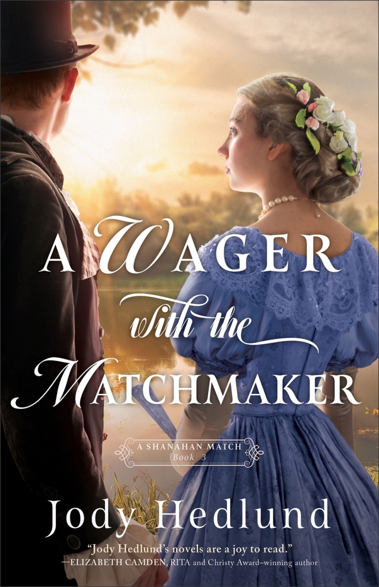 Baker Publishing Group 377608 A Wager with The Matchmaker - A Shanahan Match No.3 Book