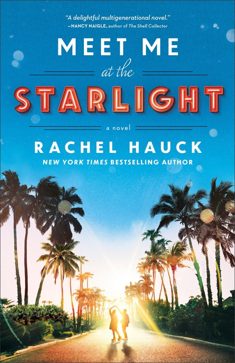 Baker Publishing Group 387939 Meet Me At The Starlight Book