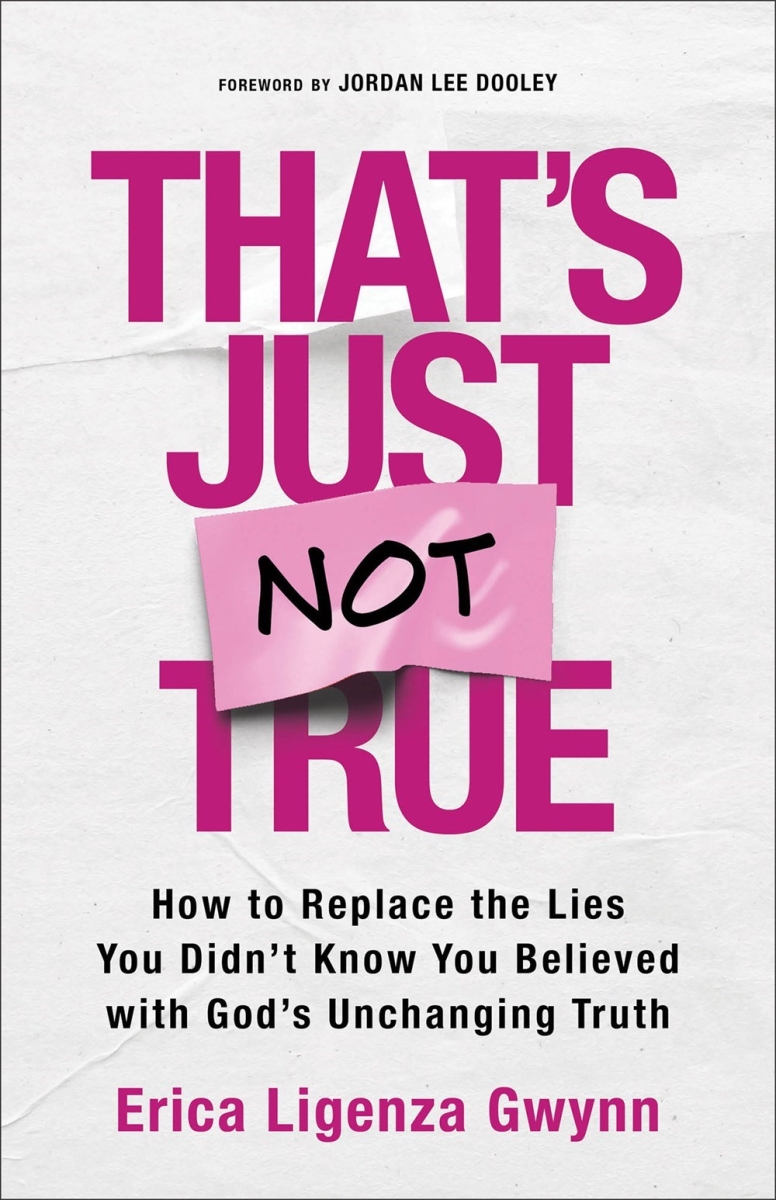 Baker Publishing Group 480062 Thats Just Not True Book