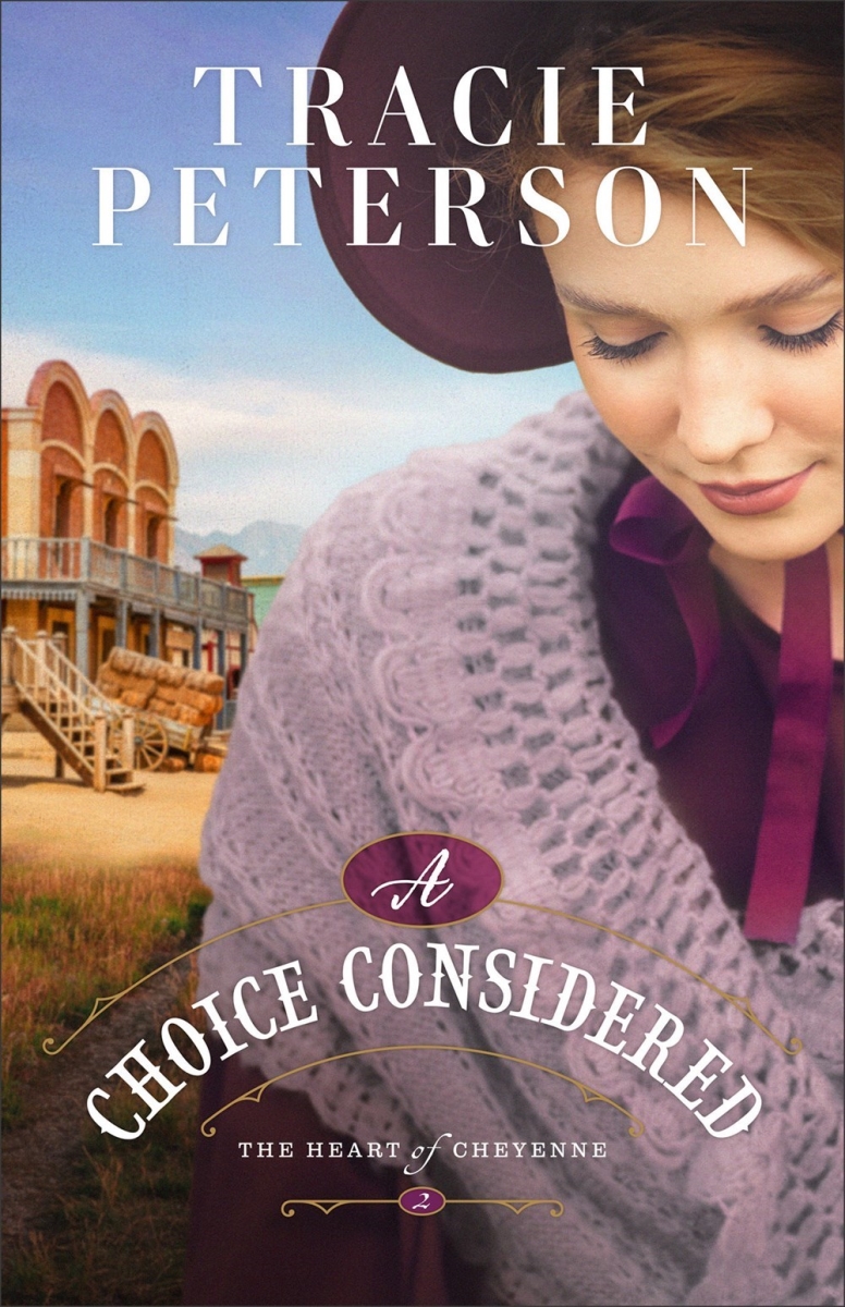 Baker Publishing Group 387895 A Choice Considered - The Heart of Cheyenne No.2 Book