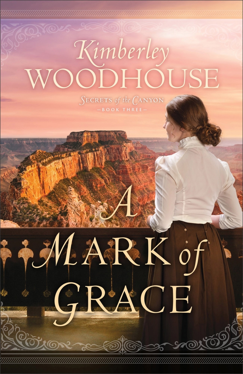 Baker Publishing Group 233408 A Mark of Grace - Secrets of The Canyon No.3 Book